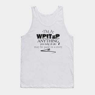 I'm a writer Memorandum Tank Top